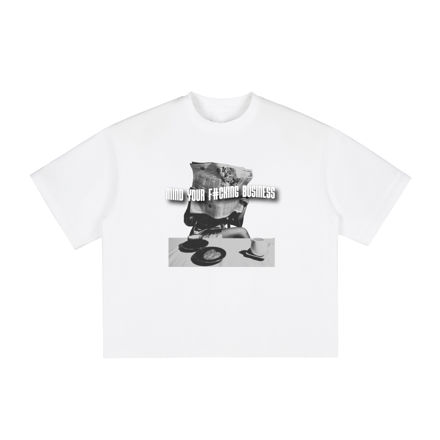 Mind You F#cking Business Boxy Graphic Tee